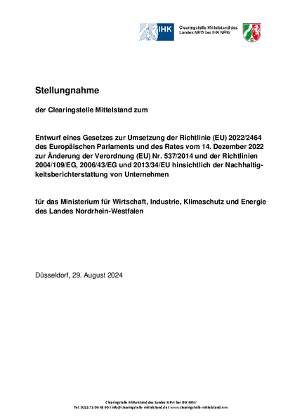 Entwurf eines Gesetzes zur Umsetzung der Richtlinie (EU) 2022/2464 des Europäischen Parlaments und des Rates vom 14. Dezember 2022 hinsichtlich der Nachhaltigkeitsberichterstattung von Unternehmen, Stellungnahme_Clearingstelle_Mittelstand_zum_GE_zur_Umsetzung_der_CSRD.pdf, 281 KB Entwurf eines Gesetzes zur Umsetzung der Richtlinie (EU) 2022/2464 hinsichtlich der Nachhaltigkeitsberichterstattung von Unternehmen in der durch die Richtlinie (EU) 2025/794 geänderten Fassung